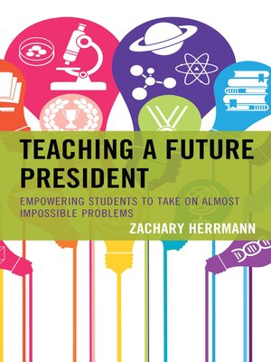 cover image of Teaching a Future President